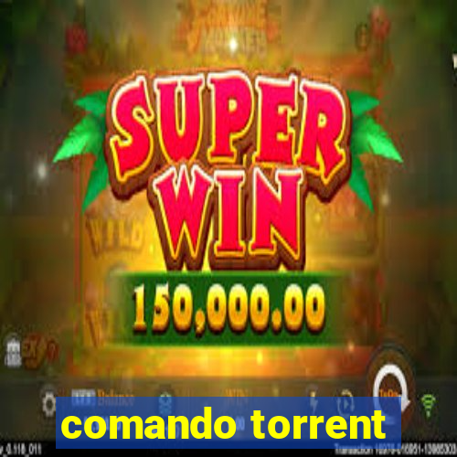 comando torrent